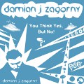 DAMIAN J ZAGORNY